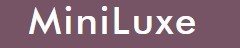 MiniLuxe