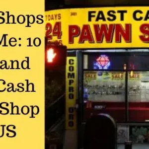 Find Pawn Shops Near Me